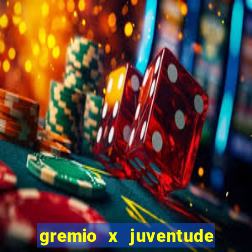 gremio x juventude futebol play hd